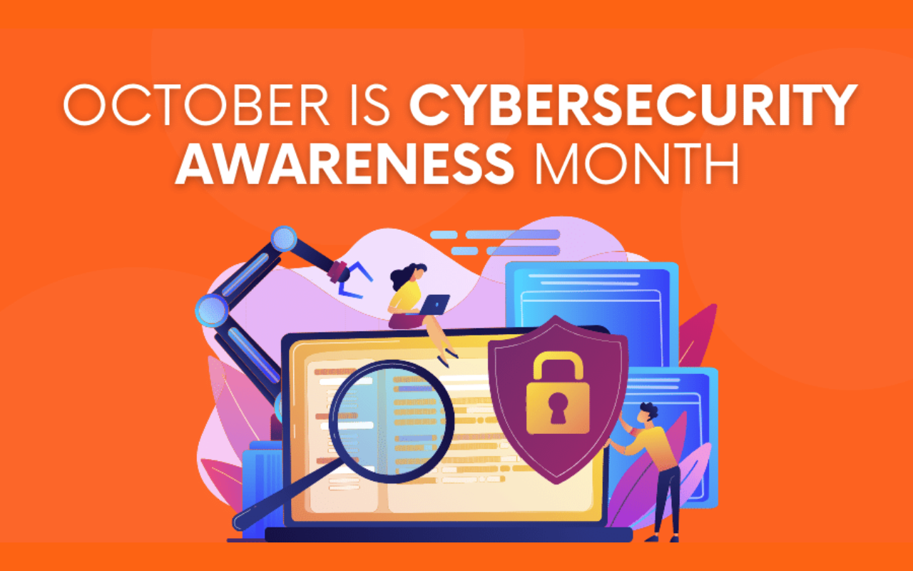 Octorber is cybersecurity awareness month