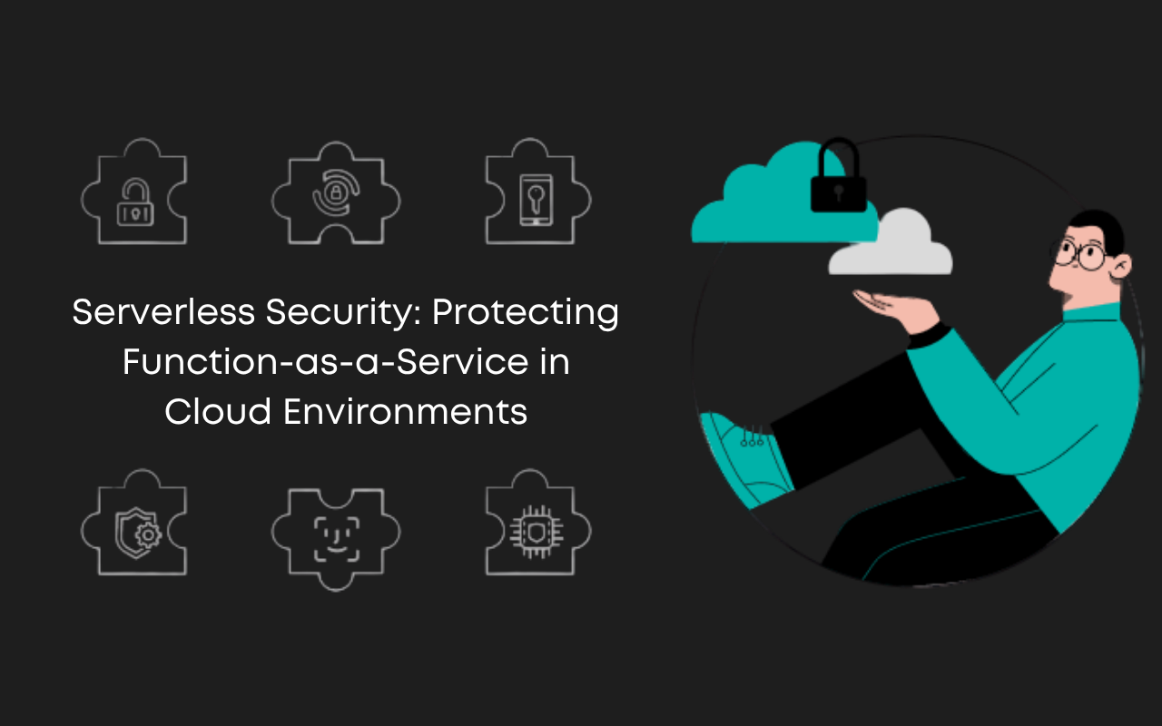 Serverless Security Protecting Function-as-a-Service in Cloud Environments